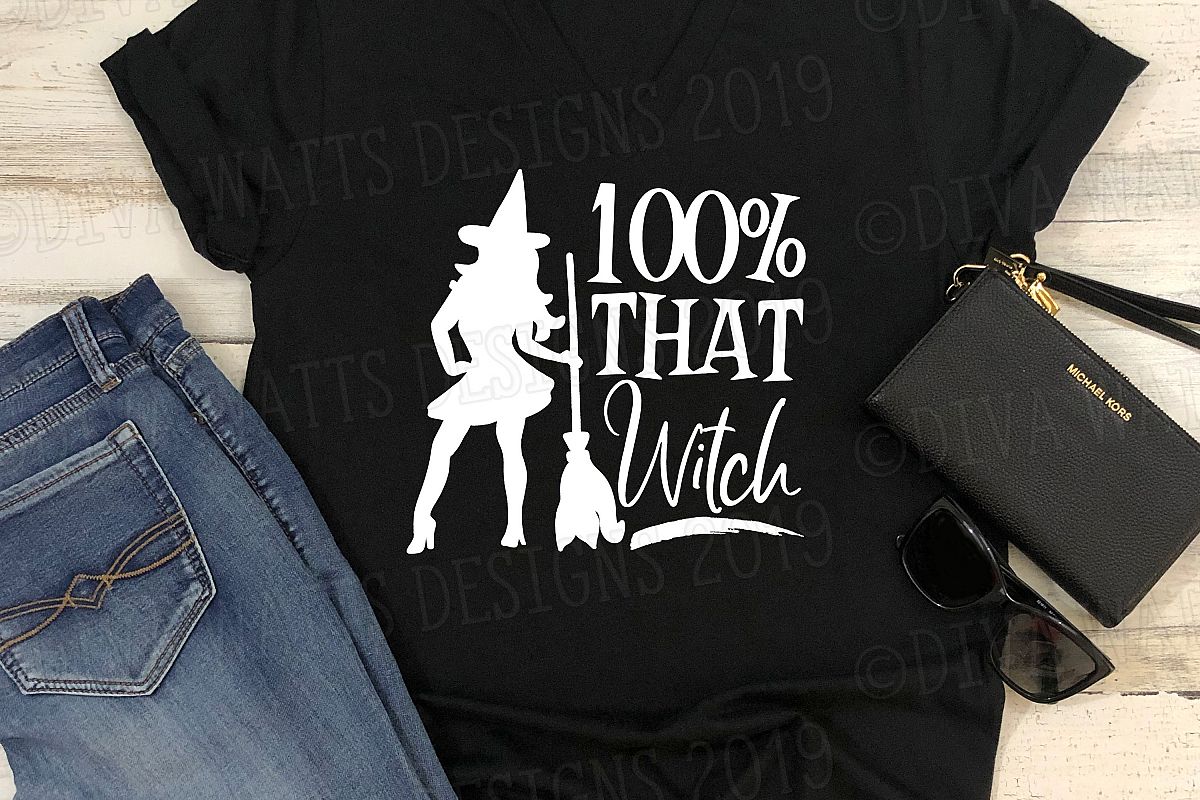 100 percent THAT Witch Halloween Cutting File Sexy Witch example image 1