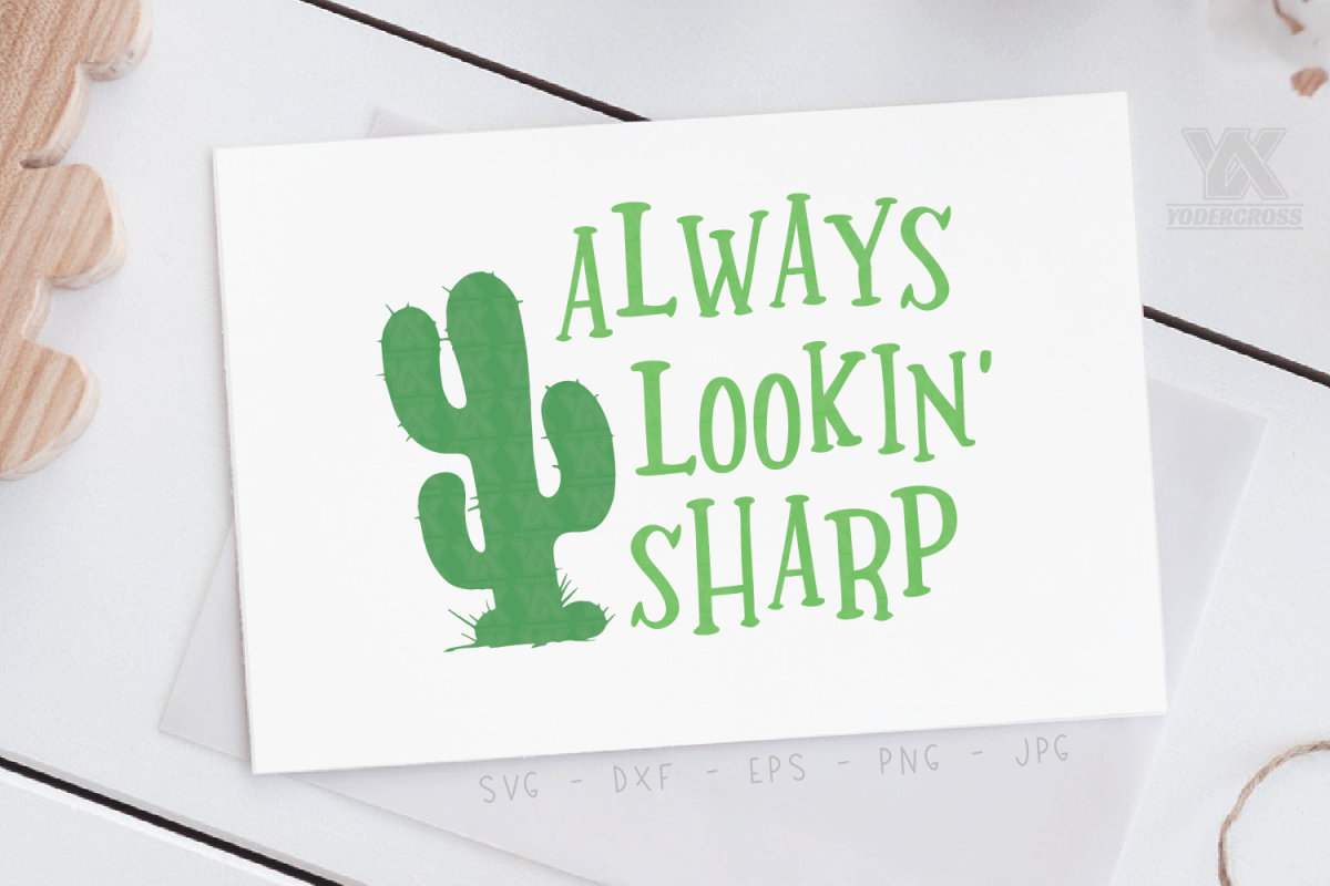 Always Lookin Sharp Cactus SVG example image 1