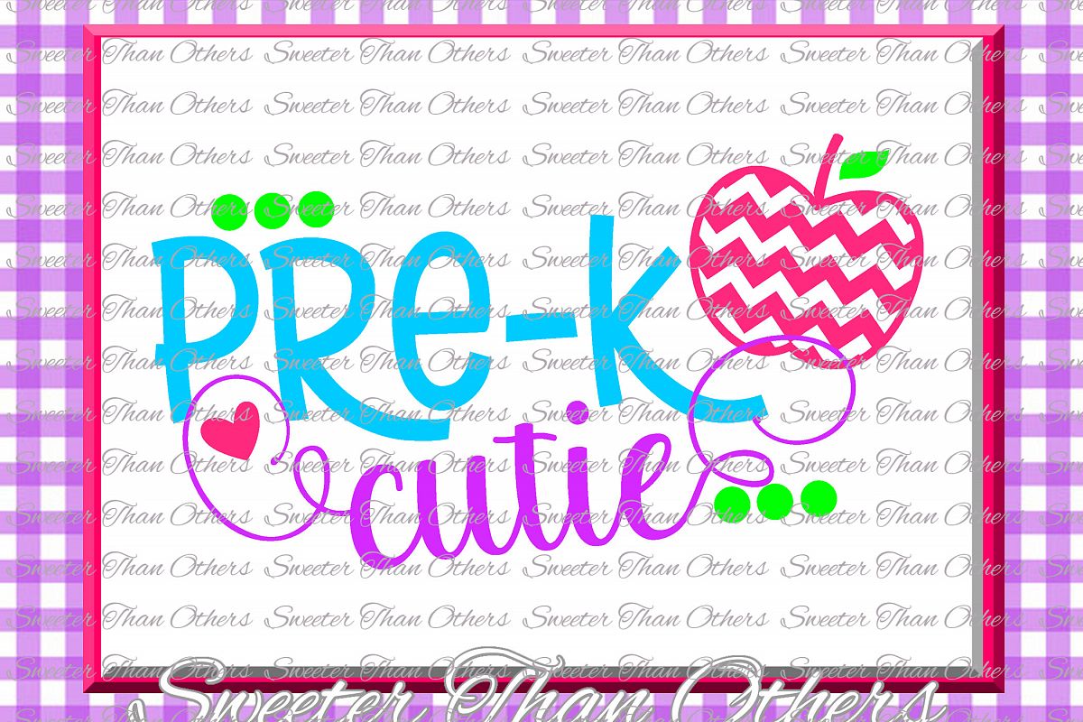 Pre K Cutie SVG Pre Kindergarten cut file Last Day example image 1