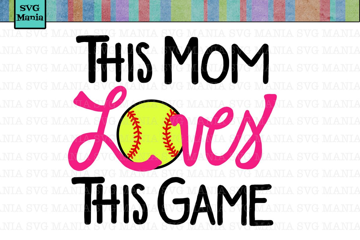 Download Softball Mom Shirt SVG File, Softball Mom Saying SVG, SVG