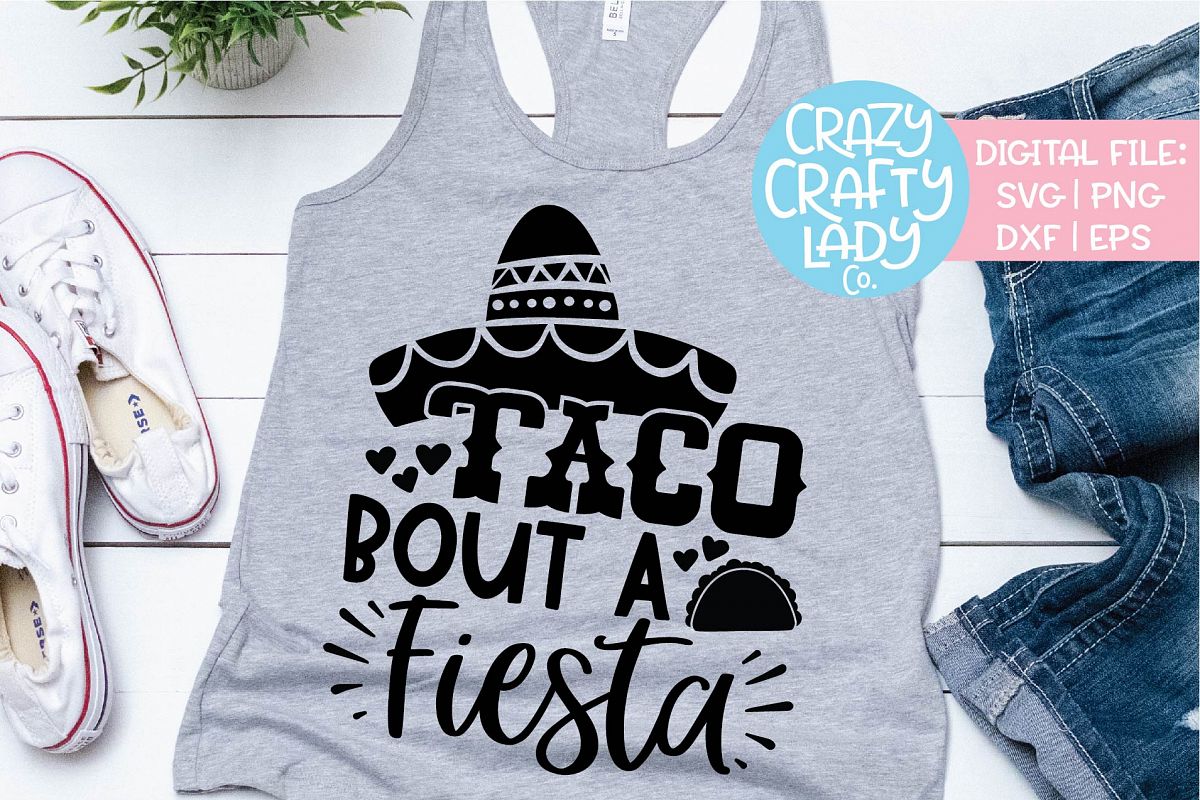 Taco Bout a Fiesta Cinco de Mayo SVG DXF EPS PNG Cut File example image 1