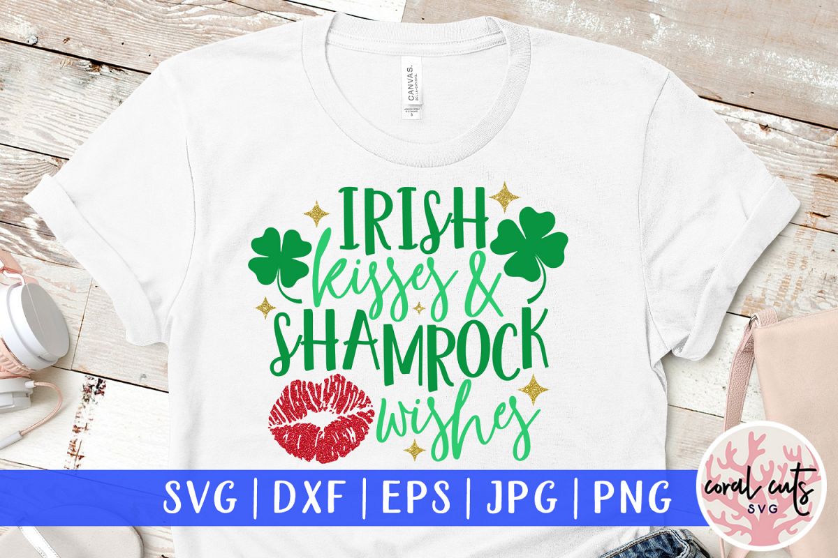Irish kisses and shamrock wishes - St. Patrick's Day SVG EPS example image 1