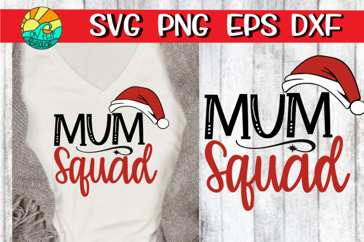 Mum Squad with Santa hat - Christmas SVG example image 1