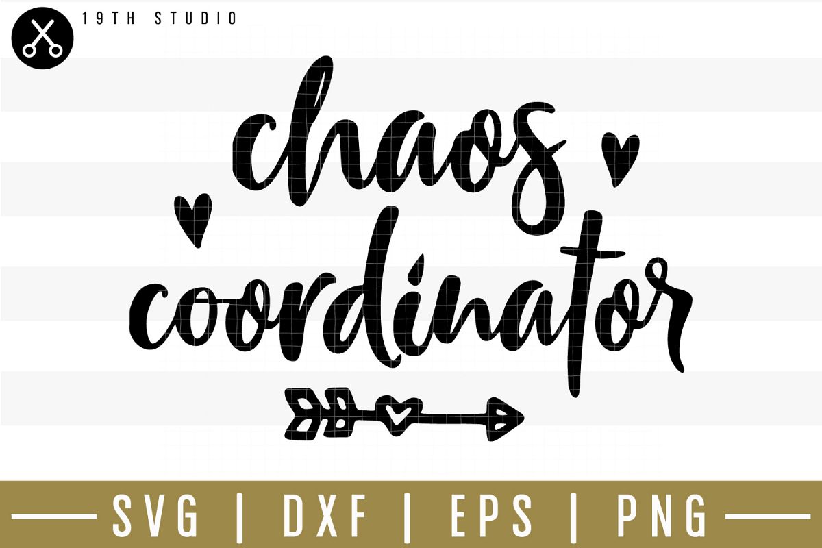 Chaos coordinator SVG| Mom boss SVG example image 1
