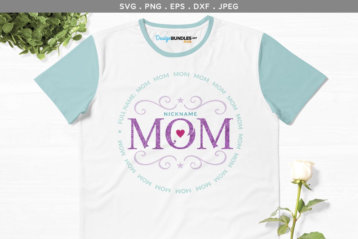 Nickname Mom - svg & printable example image 1