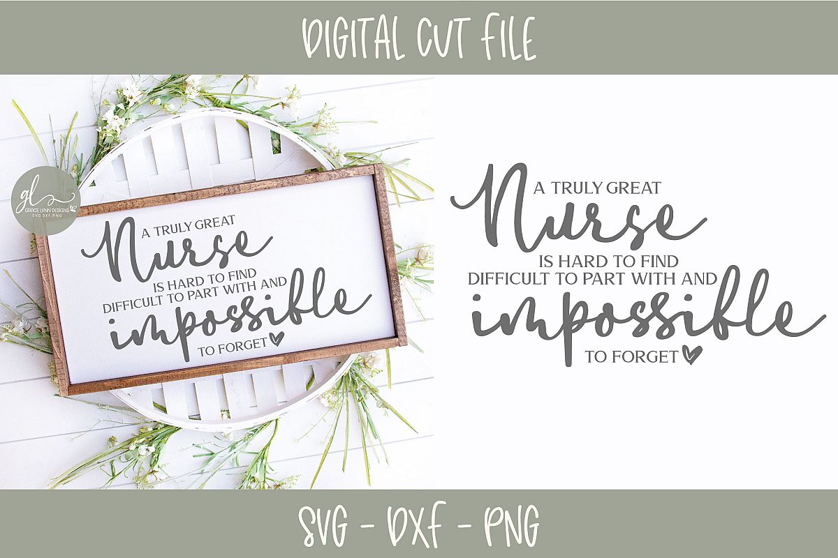 A Truly Great Nurse Is Hard To Find - SVG Cut File example image 1
