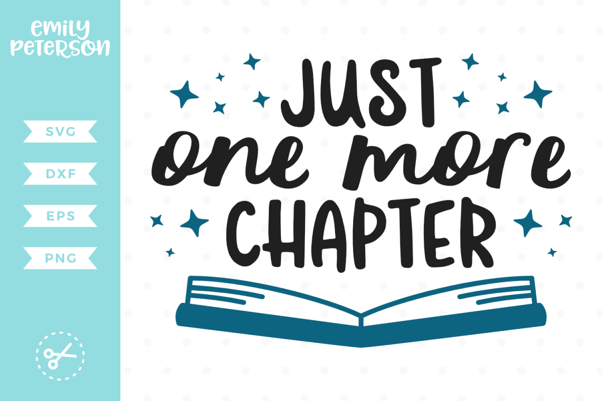 Just One More Chapter SVG DXF EPS PNG example image 1