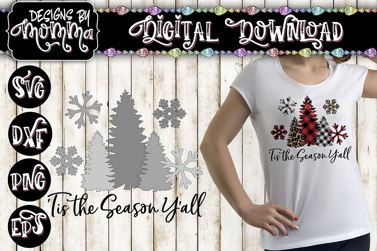 'Tis the Season Y'all Trees and Snowflakes SVG plus two PNGs example image 1