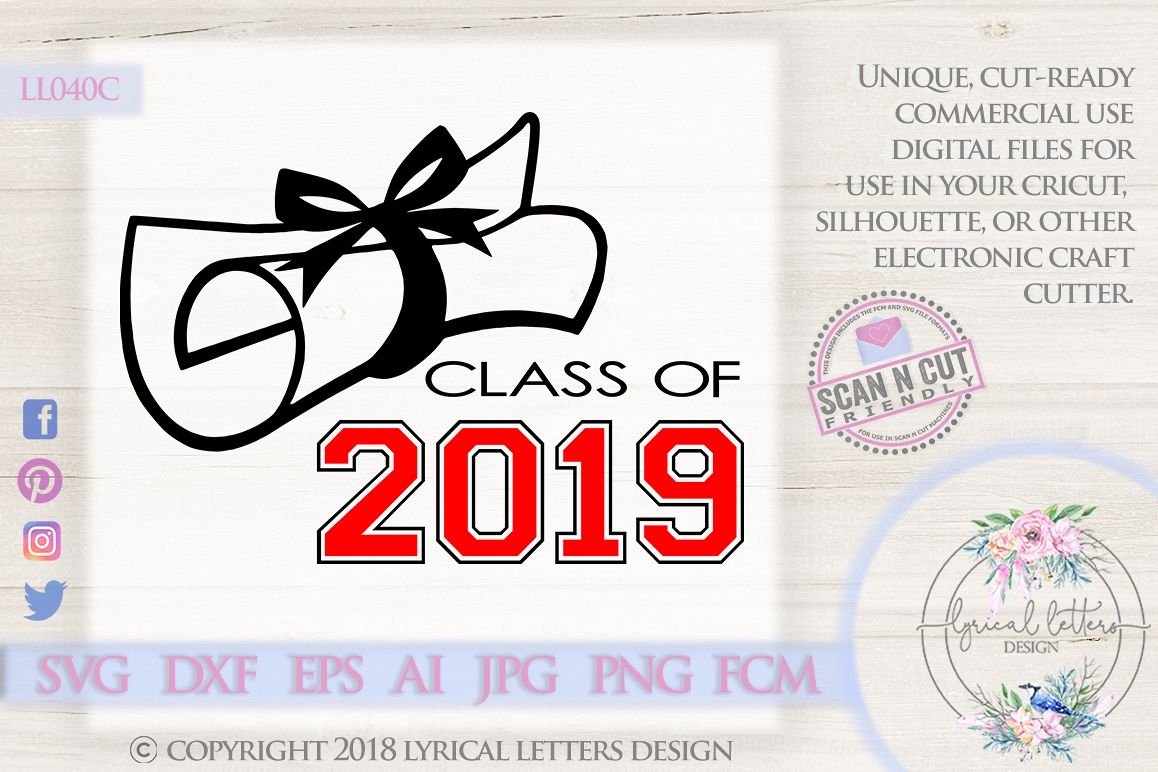 Download Class of 2019 with Diploma Graduation SVG DXF LL040C ...