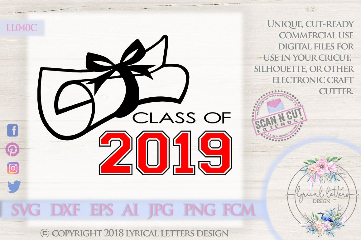 Download Class of 2019 with Diploma Graduation SVG DXF LL040C (15034) | SVGs | Design Bundles