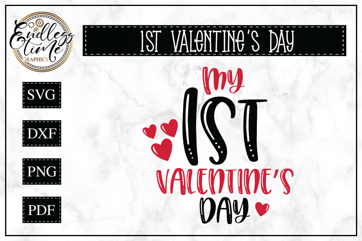 Download My 1st Valentine's Day SVG Cut File