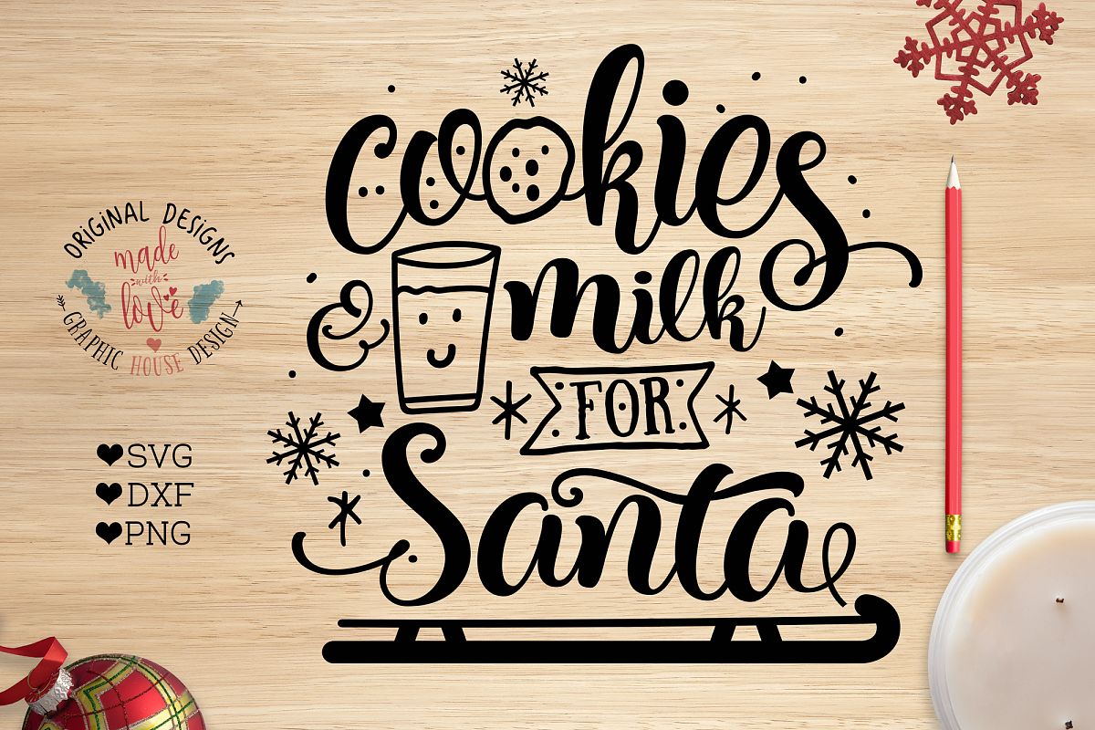 Download Cookies and Milk for Santa Christmas Cut File SVG, DXF, PNG