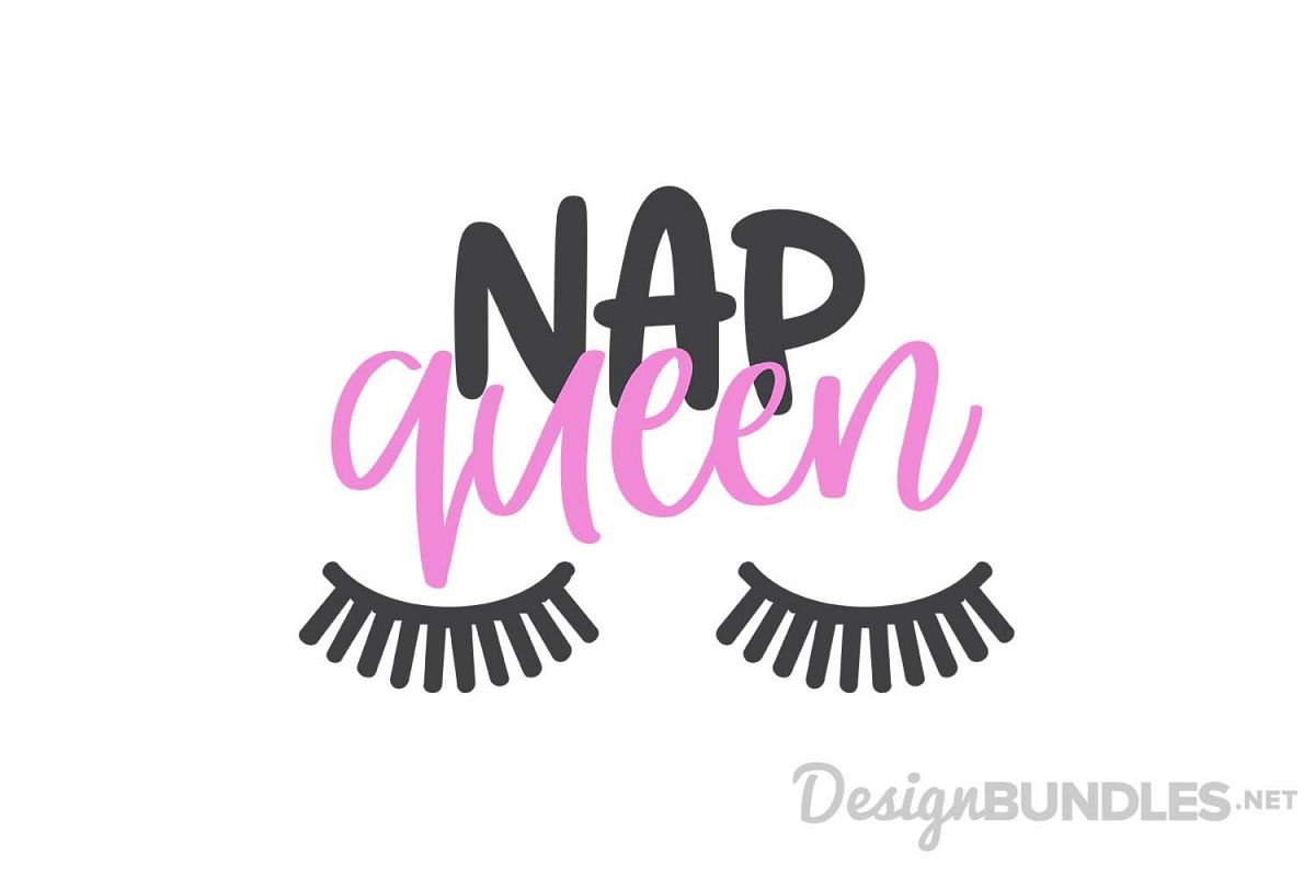 Free Free Nap Queen Svg 291 SVG PNG EPS DXF File