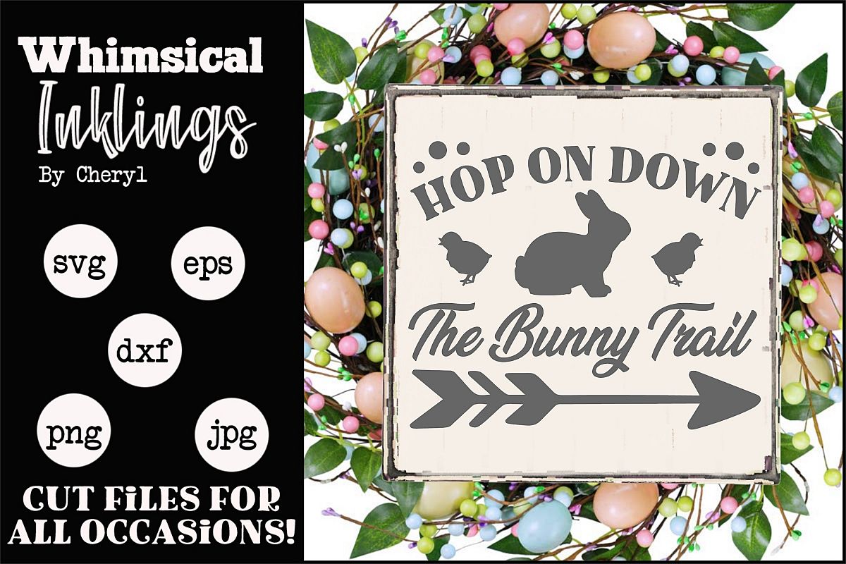 Download Hop On Down The Bunny Trail SVG