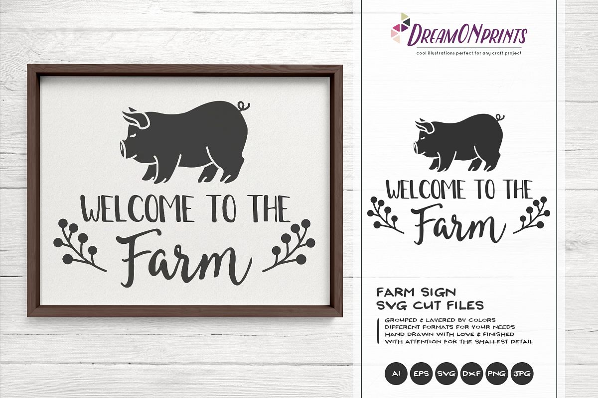 Download Welcome to the Farm SVG - Pig SVG Cut Files (228949) | Cut ...