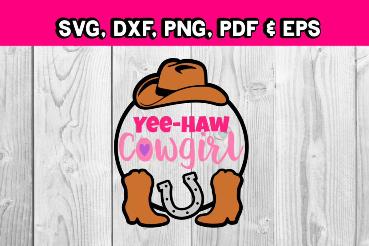 Cowgirl svg - Yee-Haw Cowgirl! - cowboy boots - horse shoe example image 1