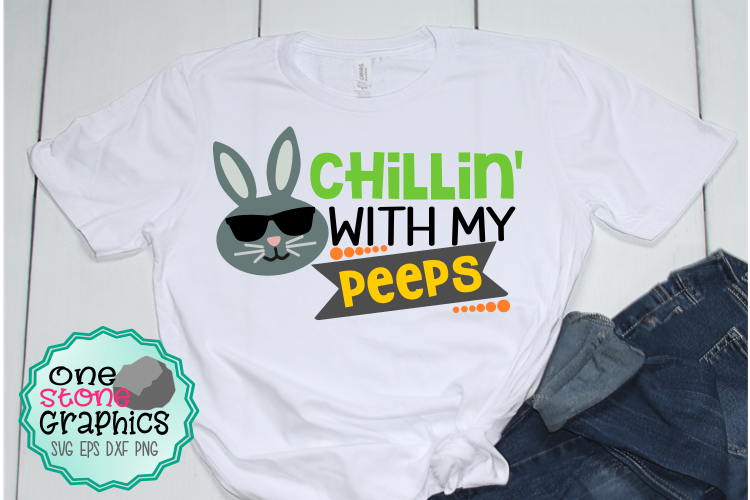 Chillen with my peeps svg,chillen with my peeps svgs,easter example image 1