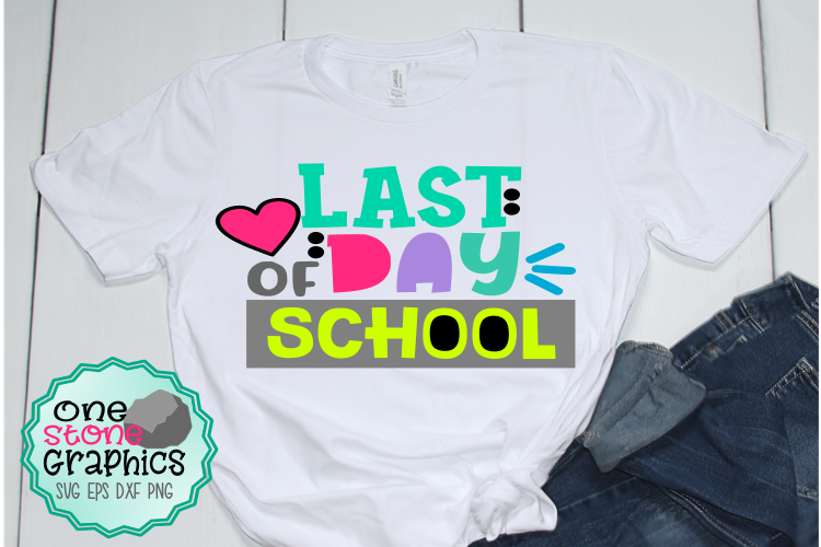 Last day of school svg,school svg,last day of school svgs example image 1