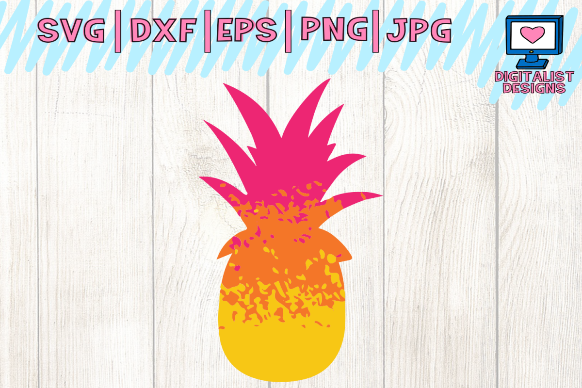 Download pineapple svg, grunge svg, ombre svg, pineapple clipart, cricut design space, silhouette cameo ...