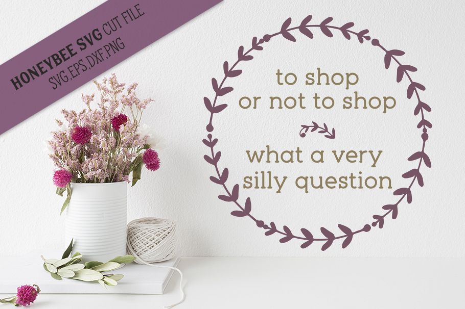To Shop Or Not To Shop svg example image 1