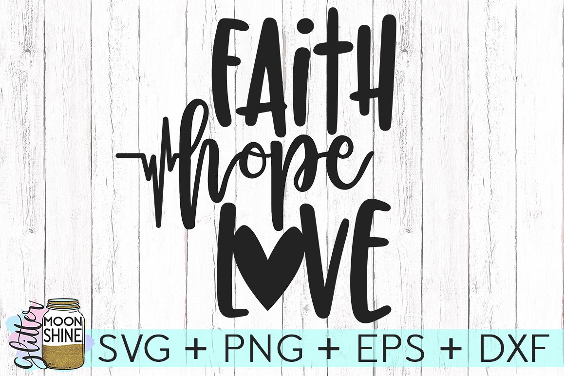 Free Free 272 Faith Hope Love Svg Free SVG PNG EPS DXF File