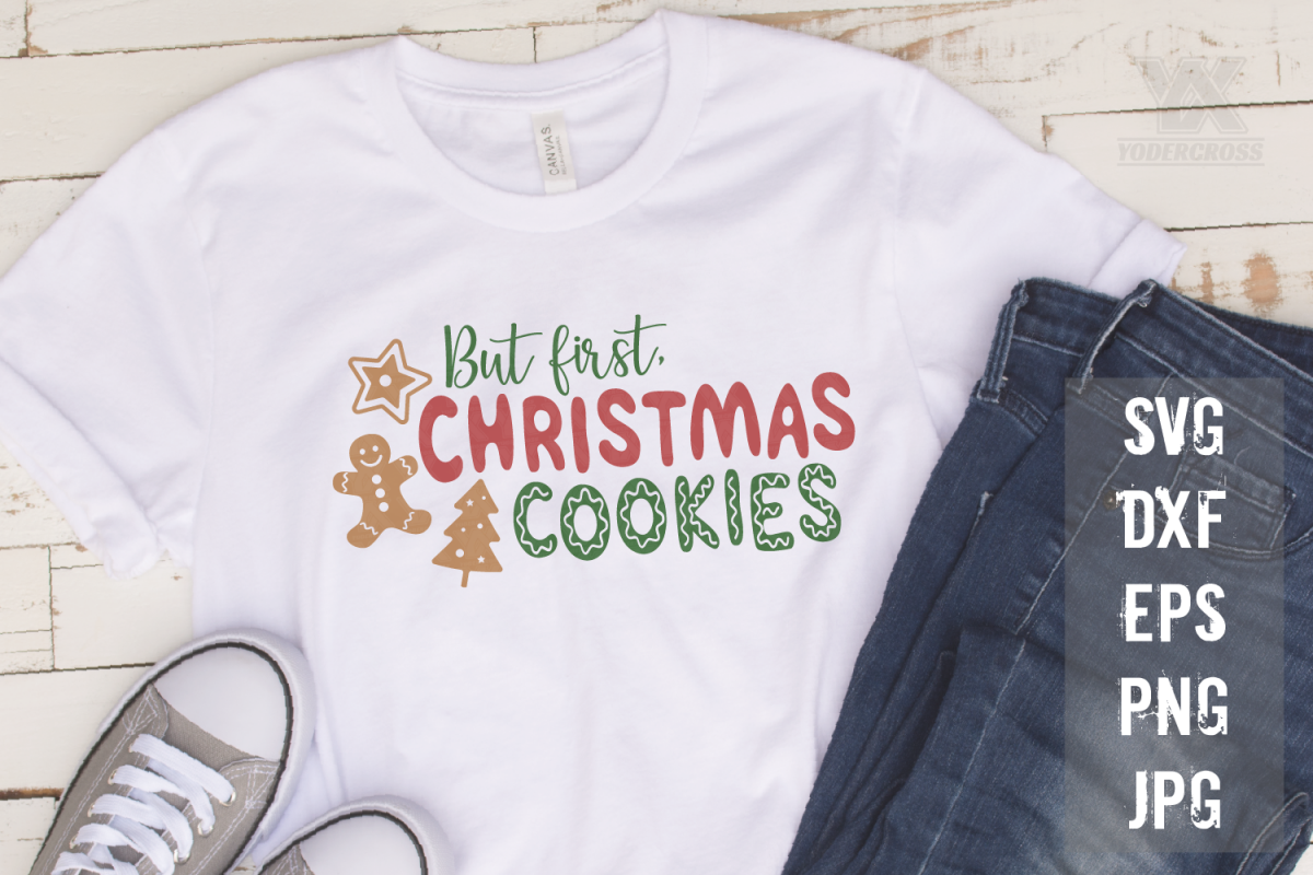 But First, Christmas Cookies SVG example image 1