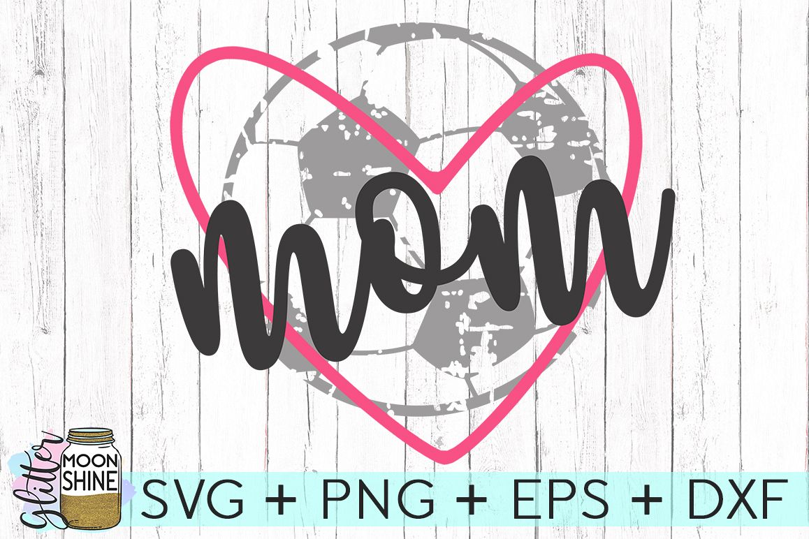 Soccer Ball Mom SVG DXF PNG EPS Cutting Files example image 1