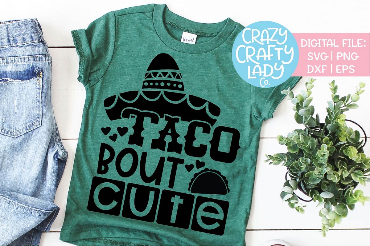 Taco Bout Cute Cinco de Mayo SVG DXF EPS PNG Cut File example image 1