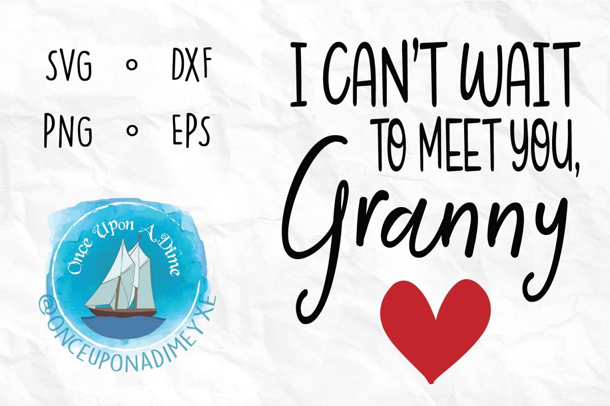 Can't Wait To Meet You Granny example image 1
