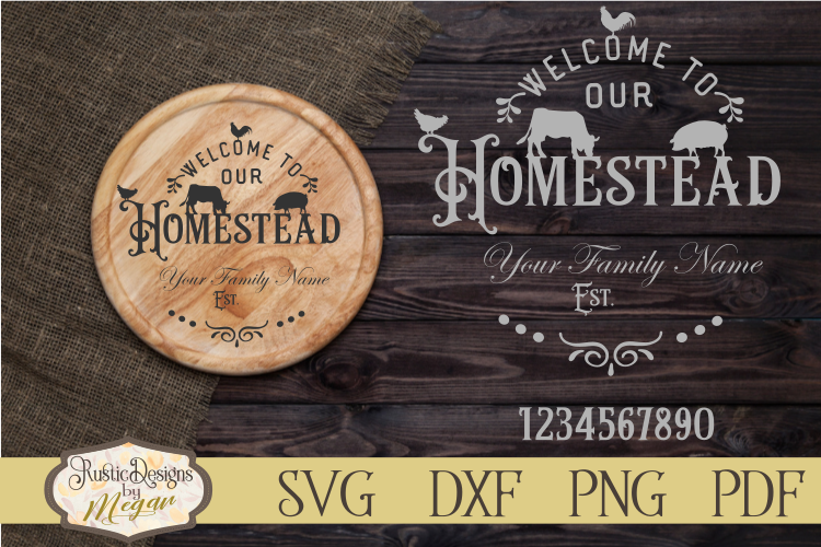 Welcome to Our Homestead Custom SVG Cut file example image 1