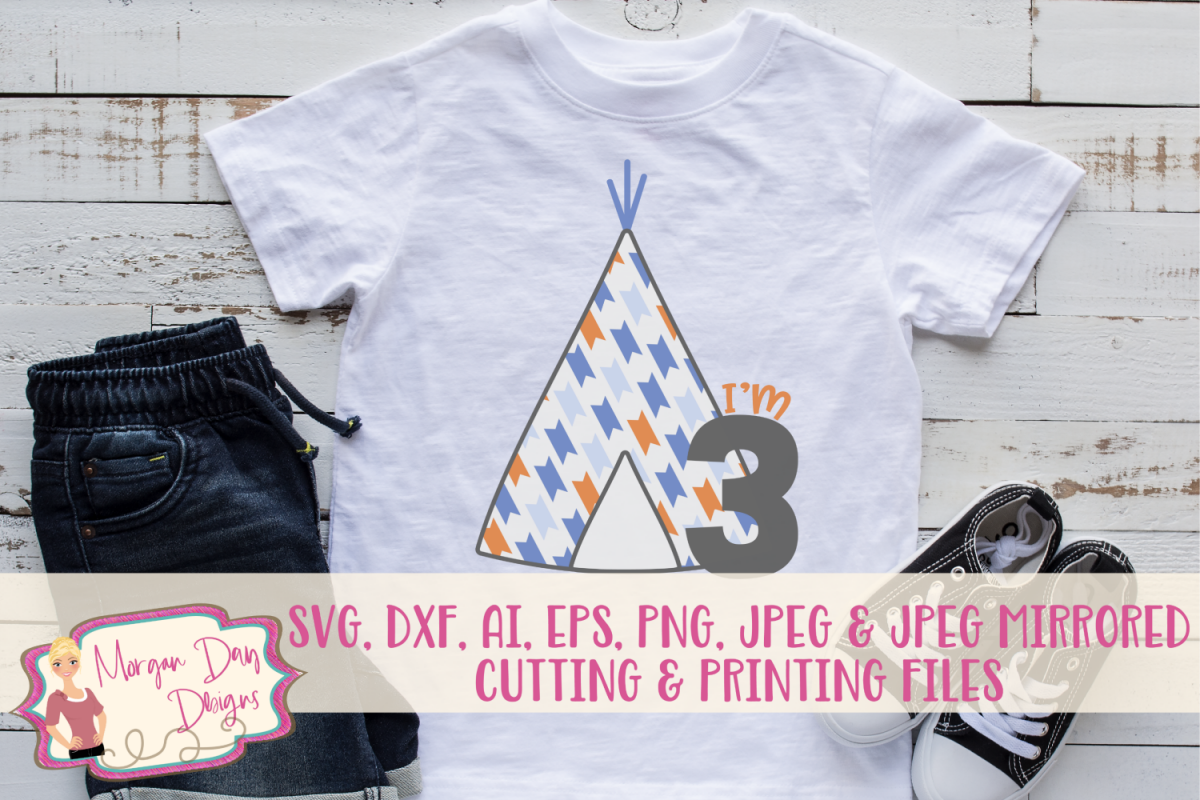 Teepee - Birthday SVG, DXF, AI, EPS, PNG, JPEG example image 1