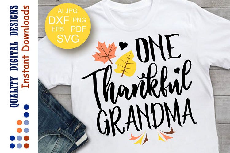 Download One Thankful grandma Svg Fall Svg Thanksgiving shirt svg