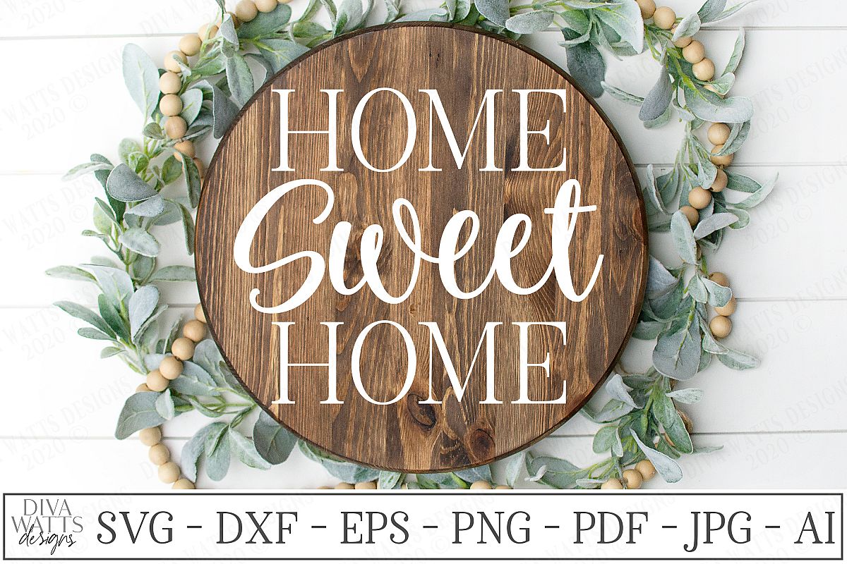 Free Free 71 Farmhouse Home Sweet Home Svg SVG PNG EPS DXF File