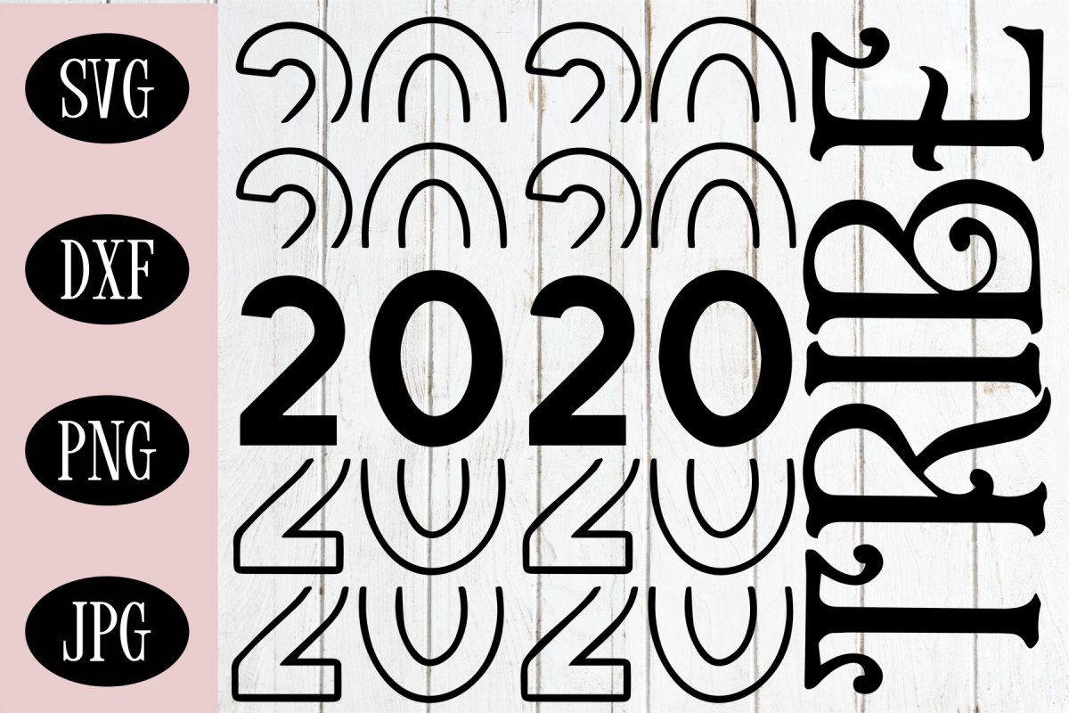 New Years SVG, 2020 Tribe SVG, Holiday SVG example image 1