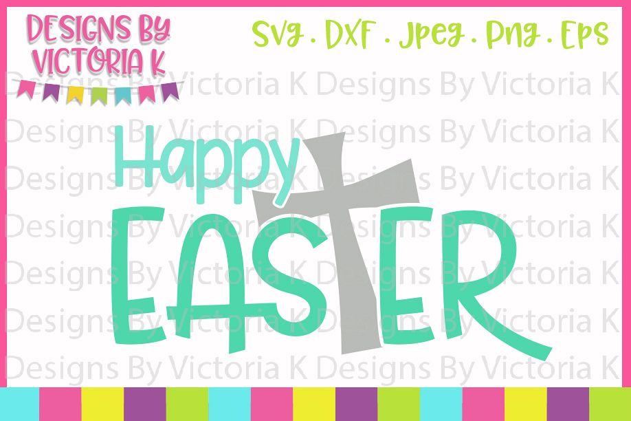 Happy Easter, Jesus, Cross, SVG, DXF, PNG example image 1