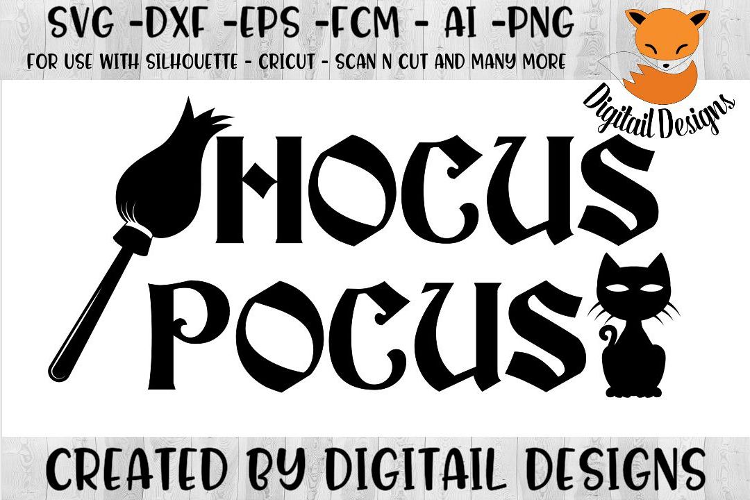 Hocus Pocus SVG for Silhouette, Cricut, Scan N Cut