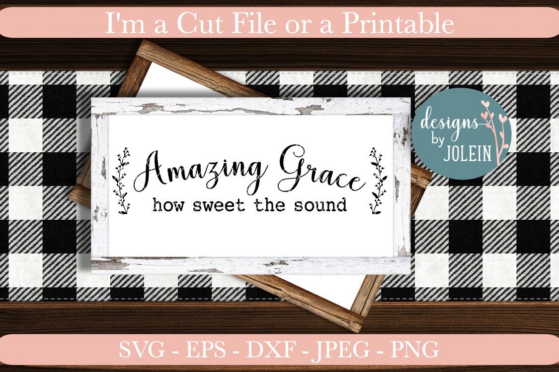 Download Amazing Grace How Sweet The Sound Svg Dxf Png