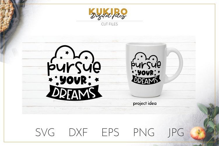 Pursue your dreams SVG - Motivational SVG - Girl Boss - Work example image 1