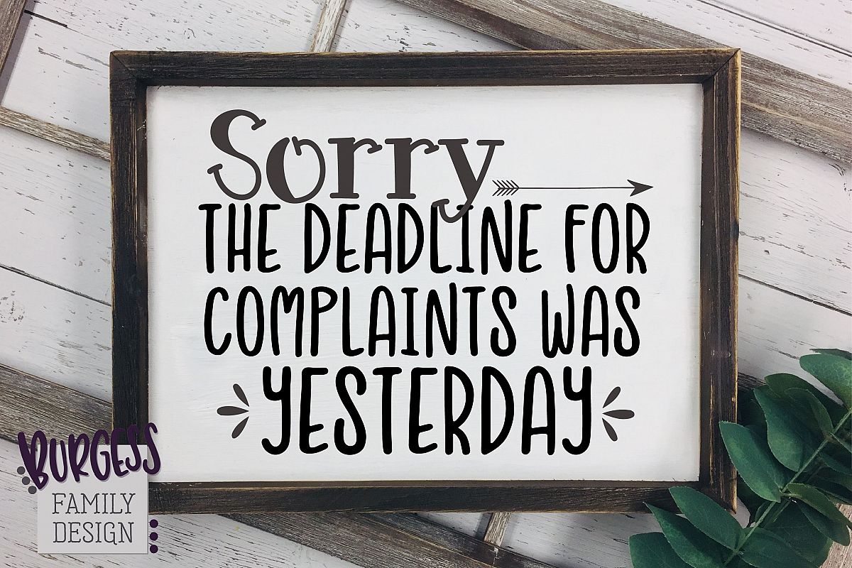 Sorry the deadline for complaints was SVG DXF EPS PNG example image 1