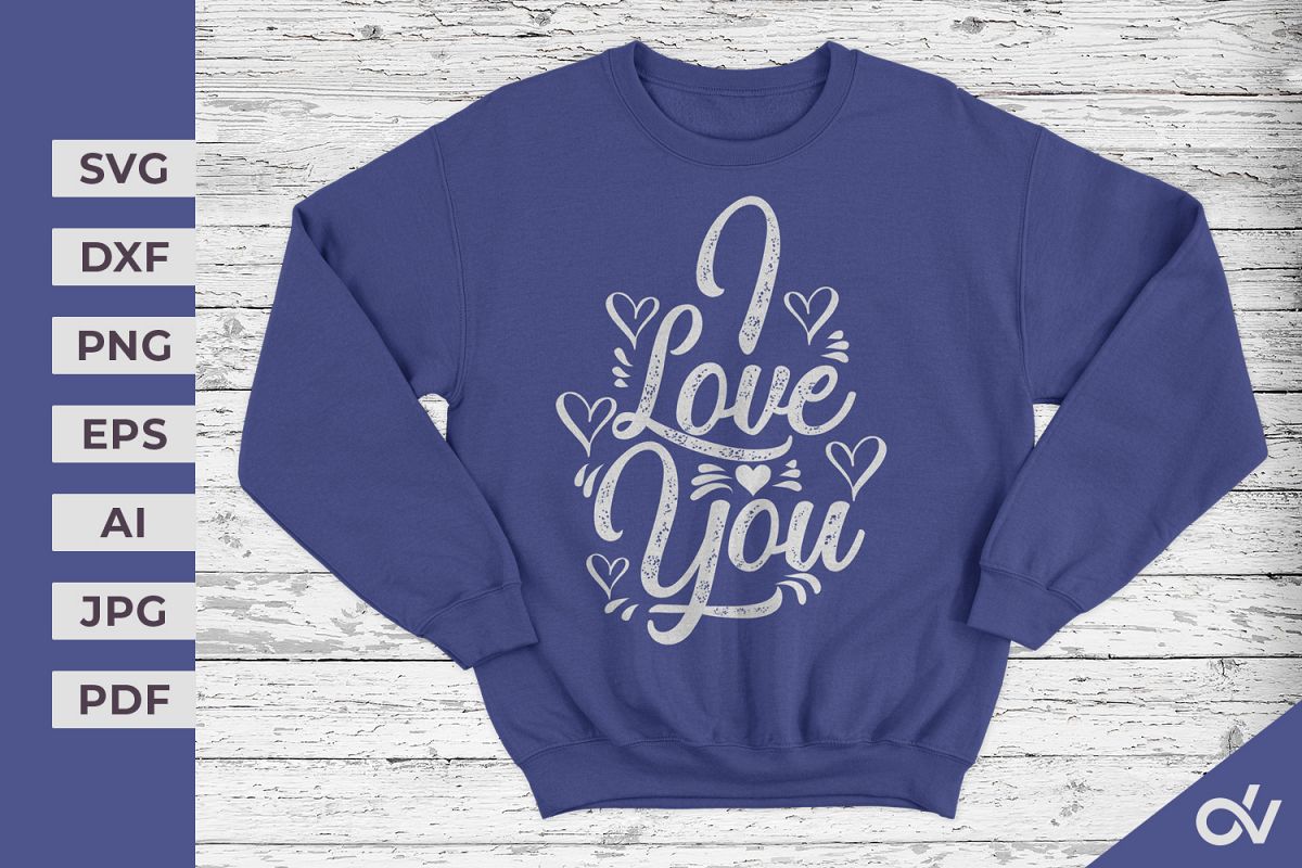 I Love You - Valentines SVG example image 1