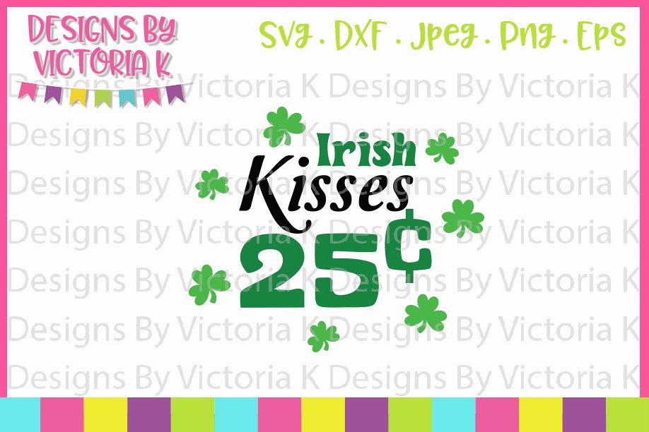 St Patrick's Day, Irish Kisses, SVG, DXF, PNG example image 1