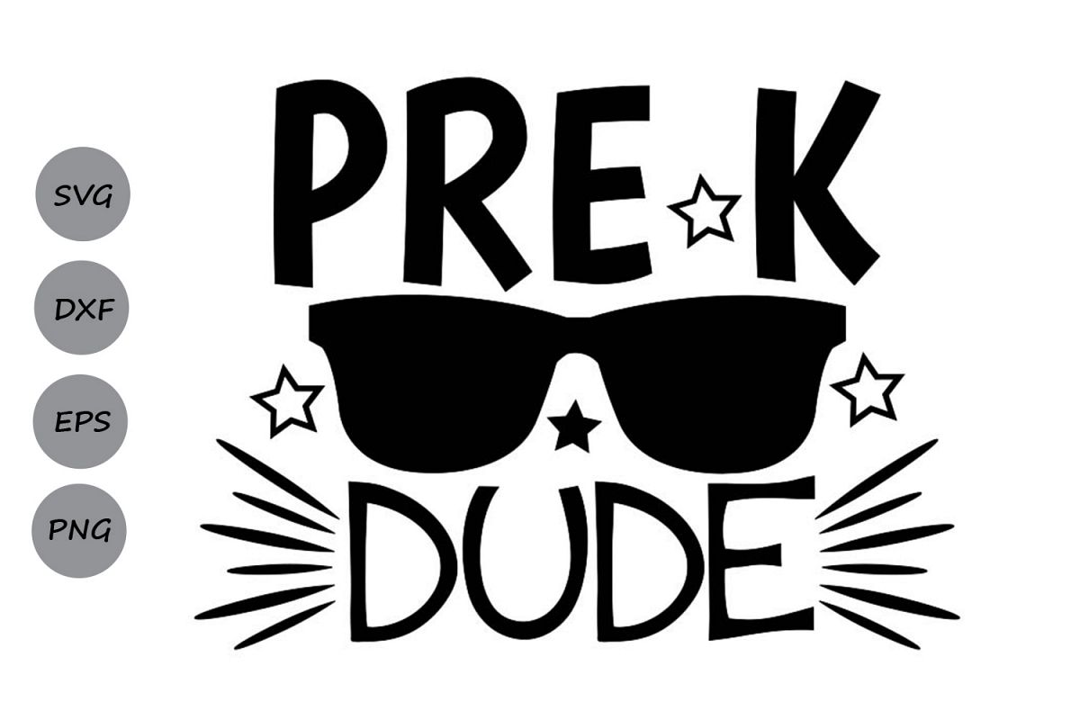 Pre-k dude svg, Preschool Boy svg, back to school svg ...