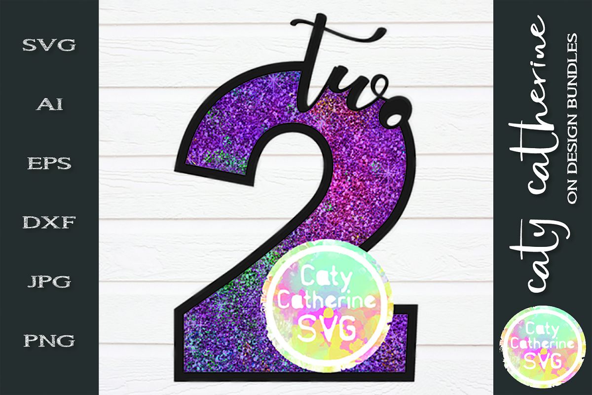 2 Two Years Old Birthday SVG Cut File example image 1