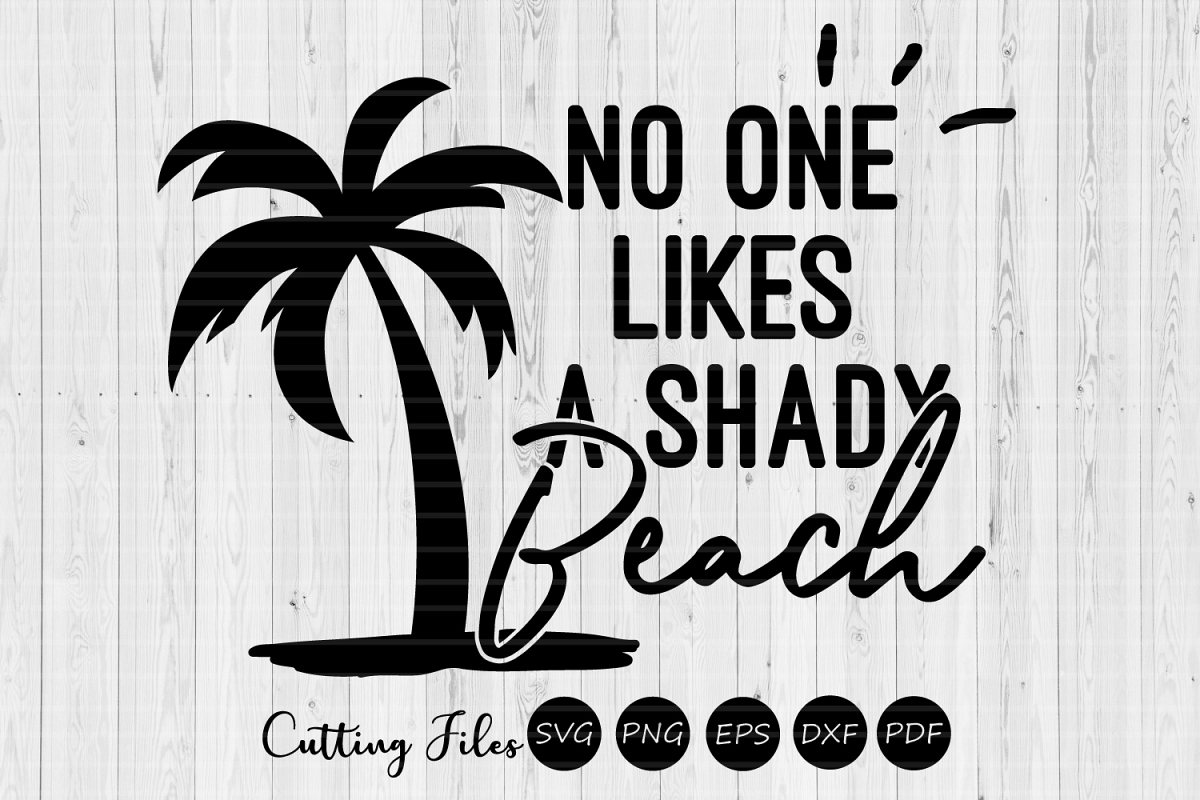 No one likes a shady beach| SVG Cut file | Summer | Cricut | example image 1