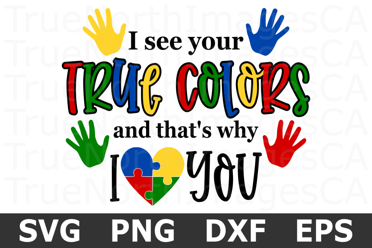 True Colors - An Awareness SVG Cut File example image 1