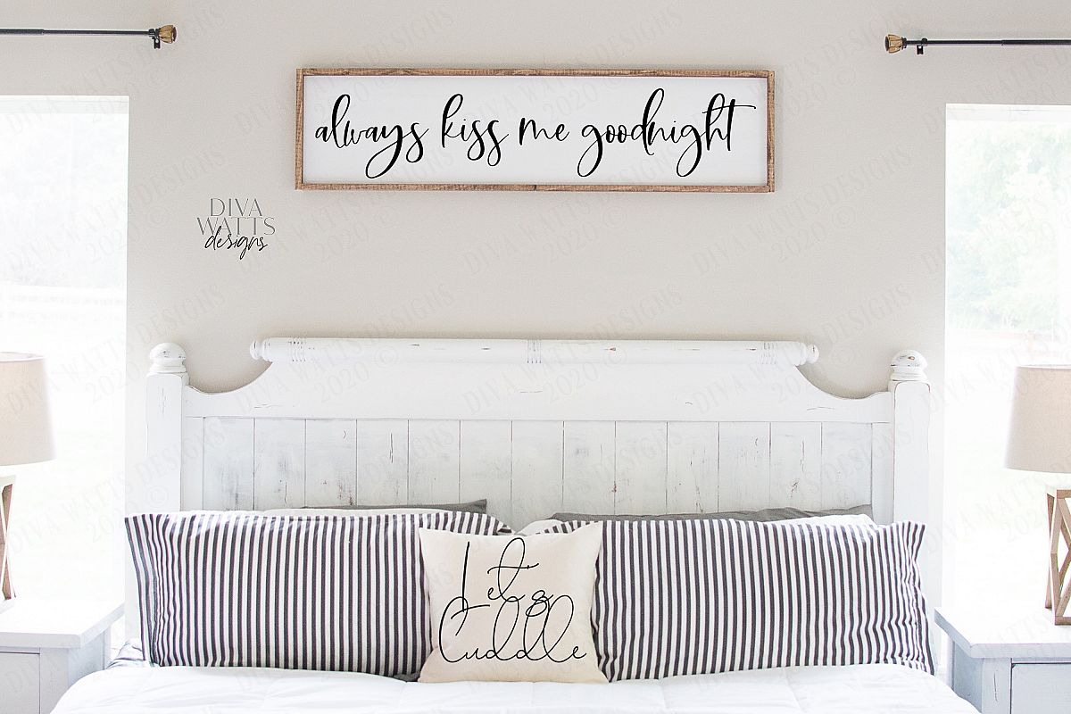 Always Kiss Me Goodnight Bedroom Sign Svg Png Eps