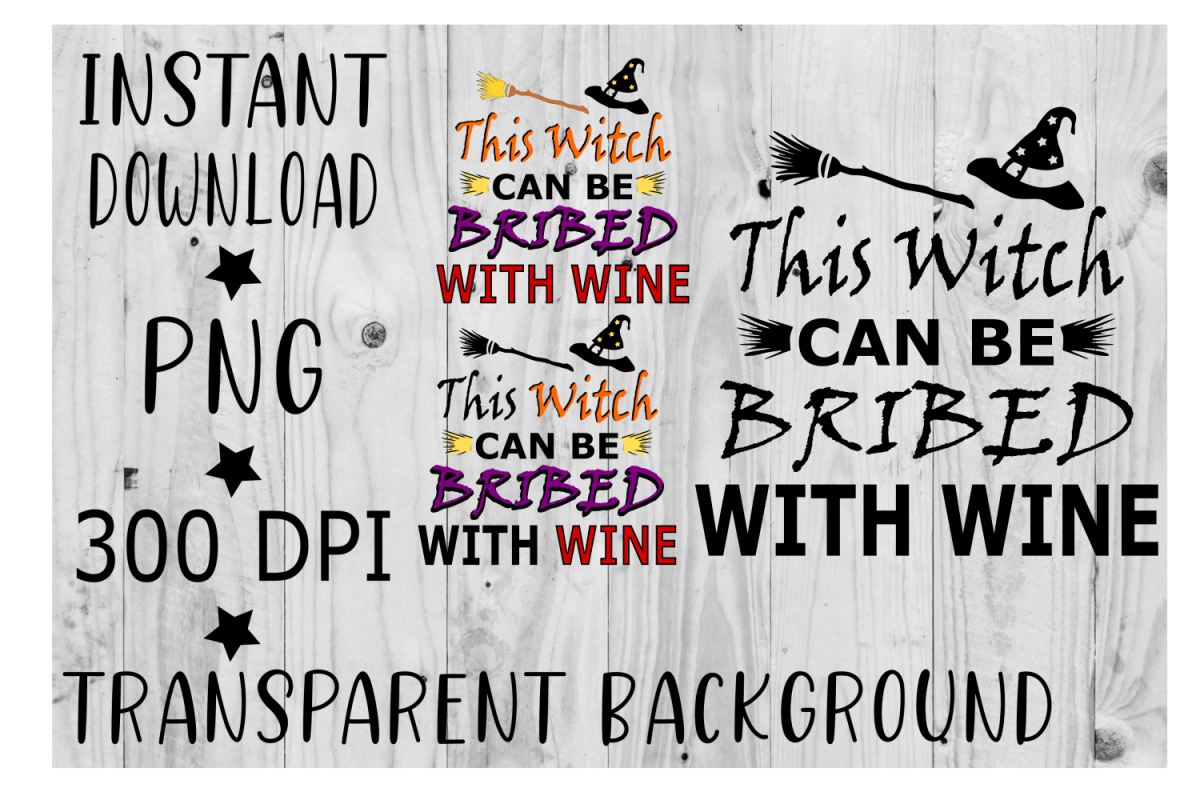 This witch can be bribed with wine Clipart PNG, 3pc bundle example image 1