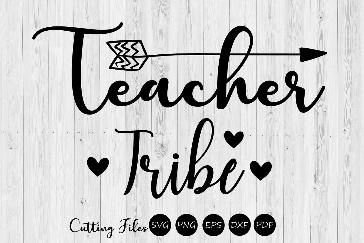 Teacher tribe| SVG cutting files | Cricut |Silhouette | example image 1
