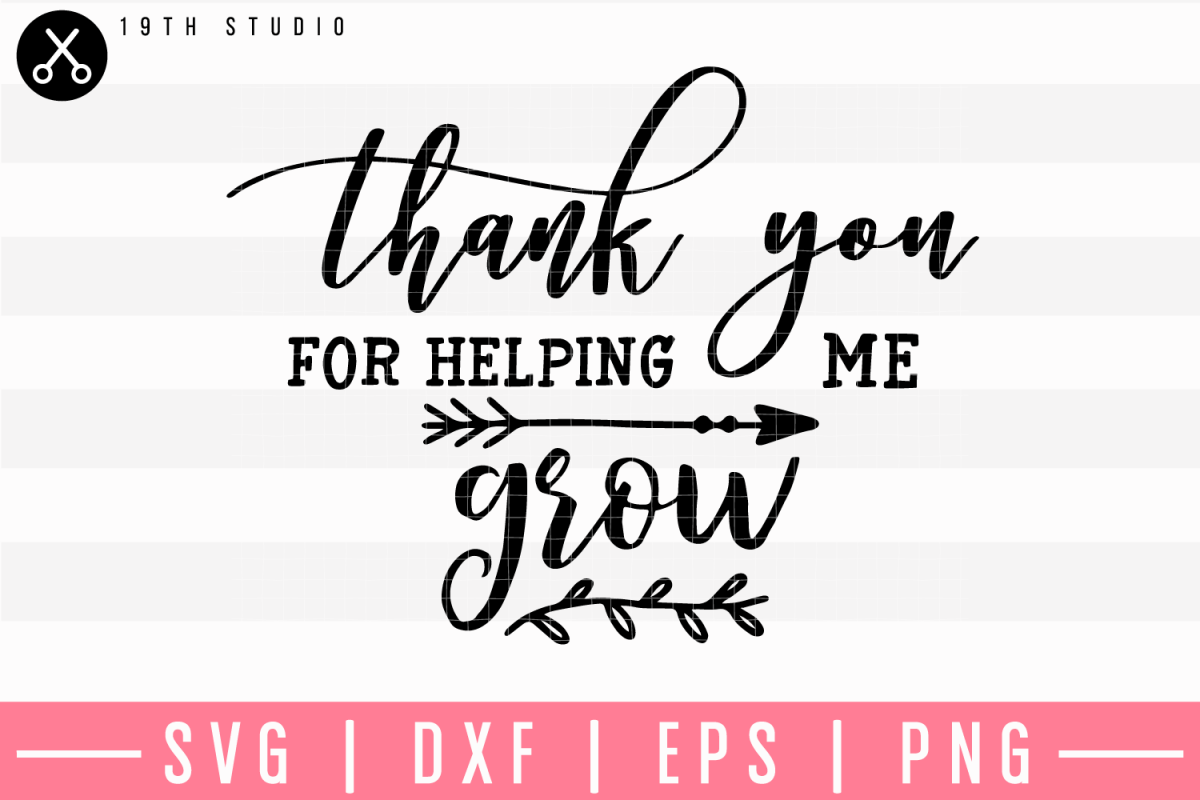 Thank you for helping me grow SVG | M5F21