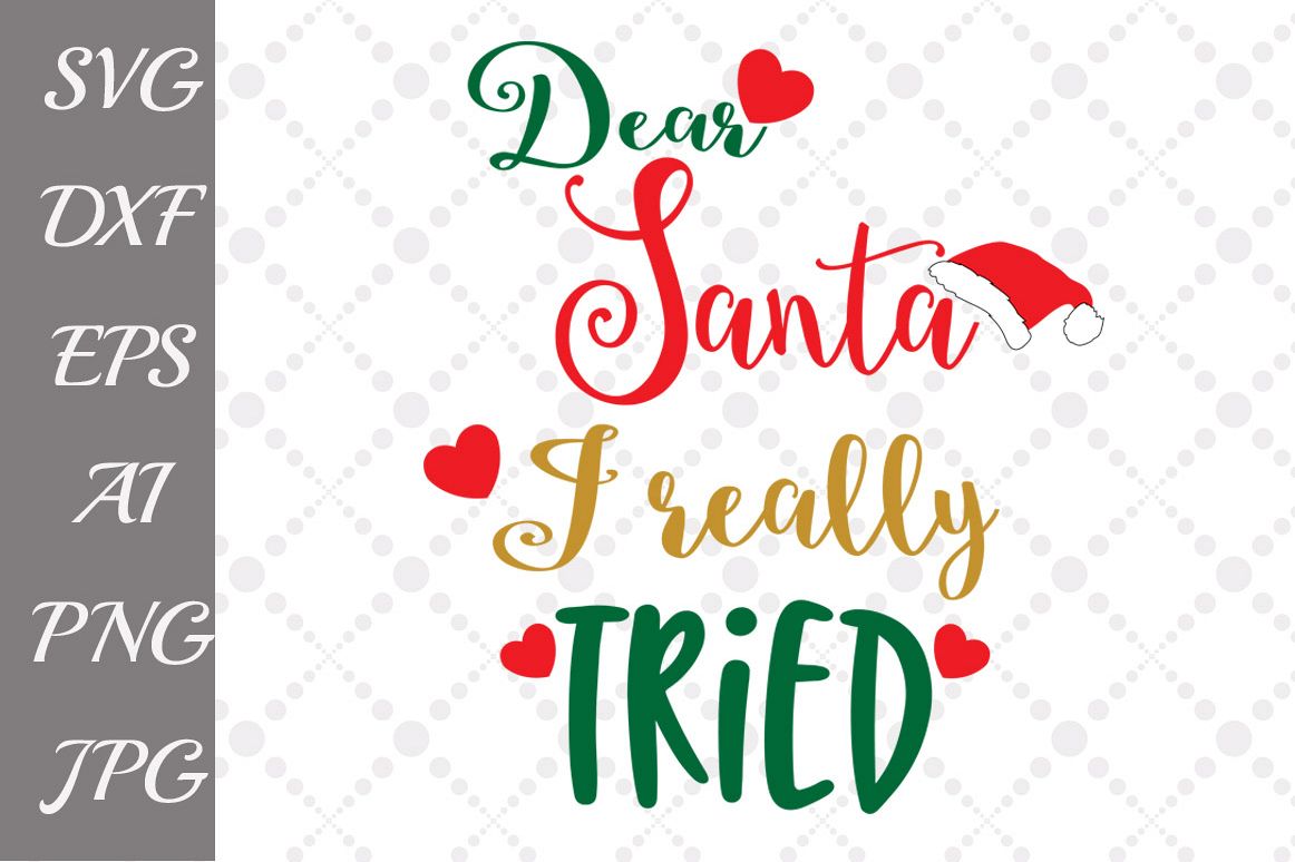 Santa I Really Tried Svg example image 1